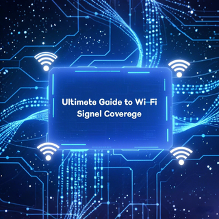 Wi-fi 信号覆盖终极指南 .png